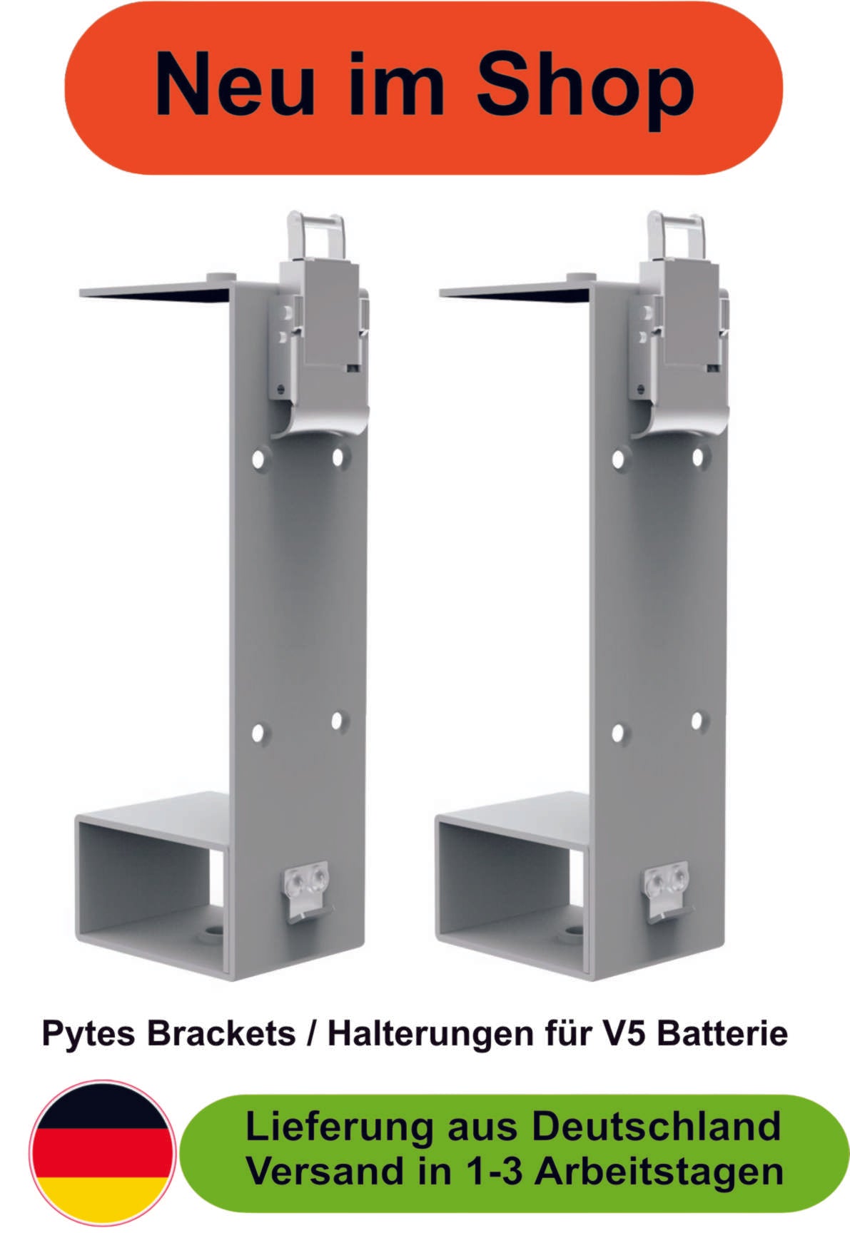 Pytes Brackets / Halterungen für V5 Batterie